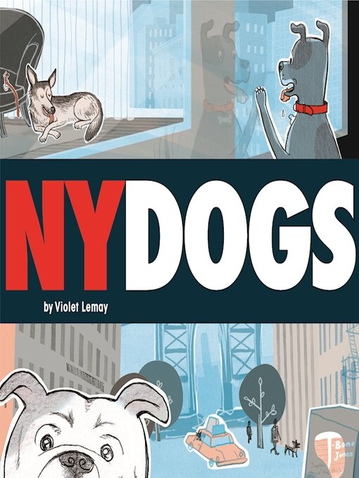 Title details for NY DOGS by Violet Lemay - Available